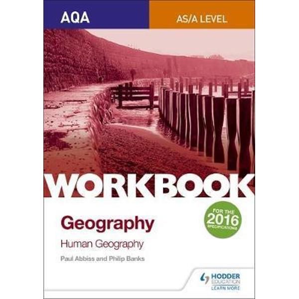 AQA AS/A-Level Geography Workbook 2: Human Geography