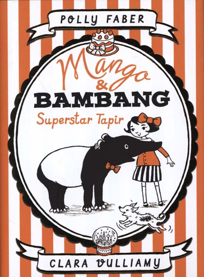Mango & Bambang: Superstar Tapir