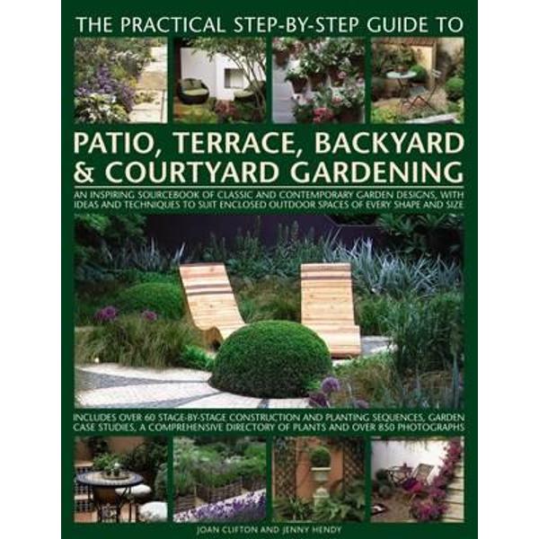 Practical Step-by-Step Guide to Patio, Terrace, Backyard & C