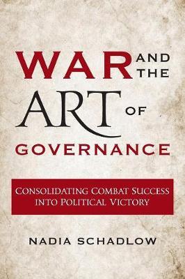 War and the Art of Governance