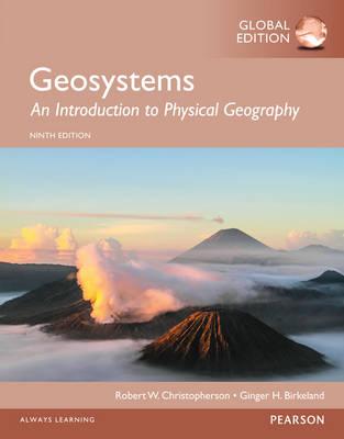 Geosystems: An Introduction to Physical Geography, Global Ed