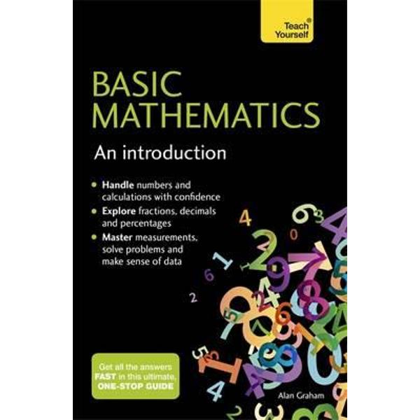 Basic Mathematics: An Introduction: Teach Yourself