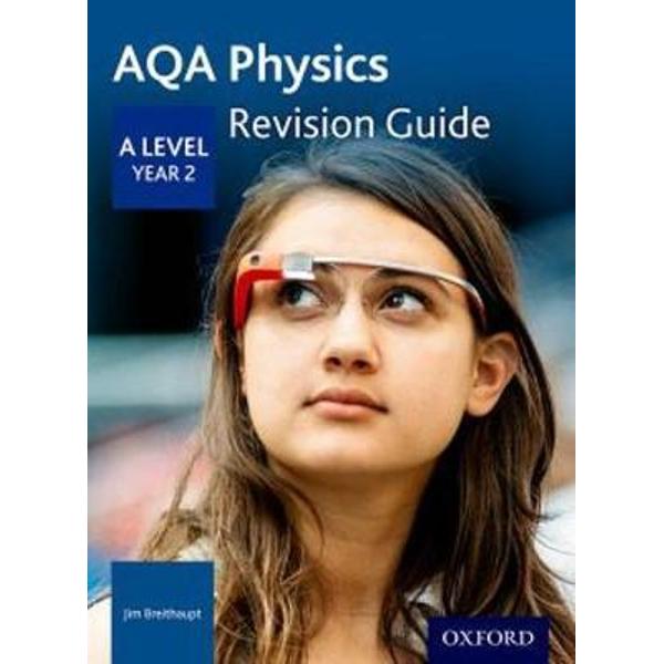 AQA A Level Physics Year 2 Revision Guide