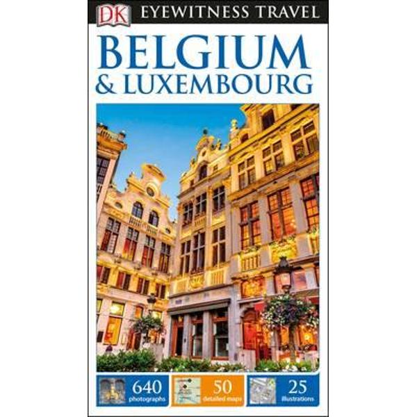 DK Eyewitness Travel Guide Belgium & Luxembourg
