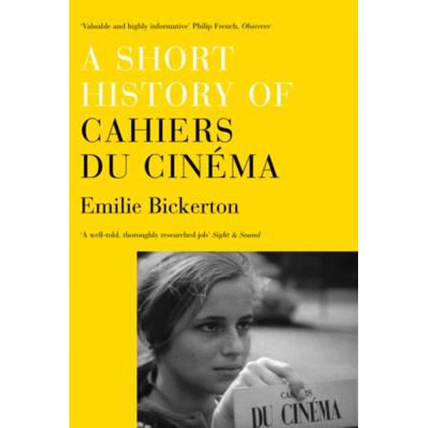 Short History of Cahiers Du Cinema