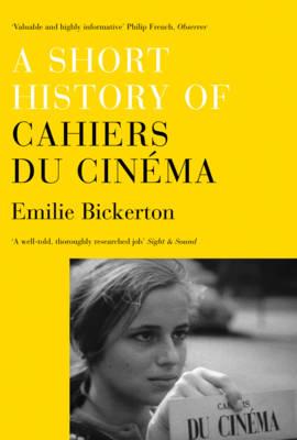 Short History of Cahiers Du Cinema