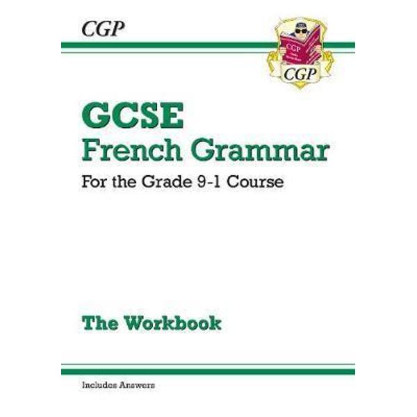 New GCSE French Grammar Workbook - For the Grade 9-1 Course