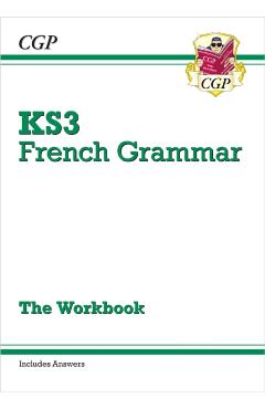 New KS3 French Grammar Workbook (Includes Answers)
