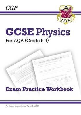 New Grade 9-1 GCSE Physics: AQA Exam Practice Workbook