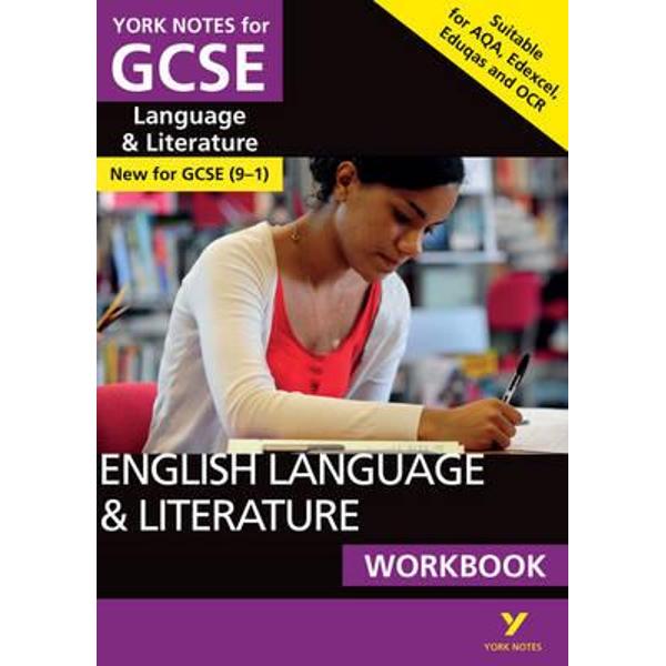 English Language and Literature Workbook: York Notes for GCS