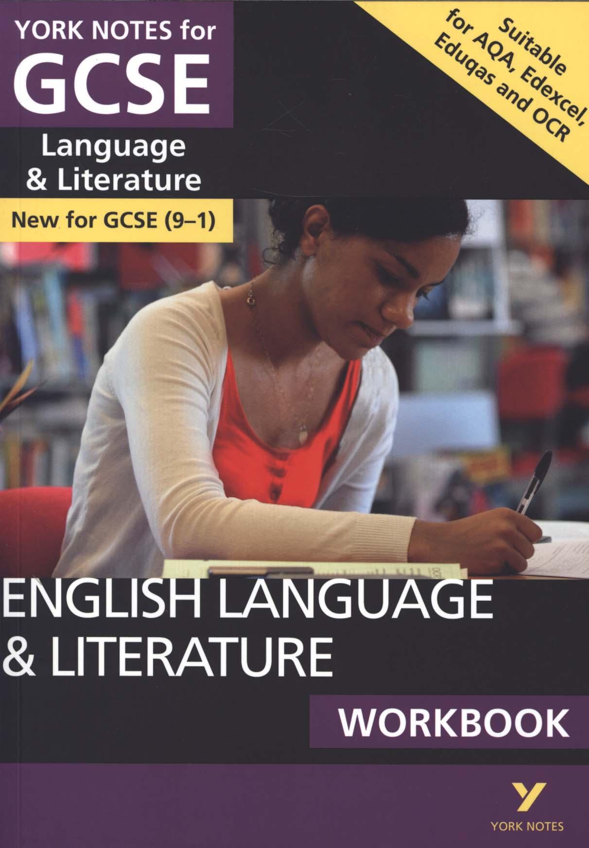 English Language and Literature Workbook: York Notes for GCS