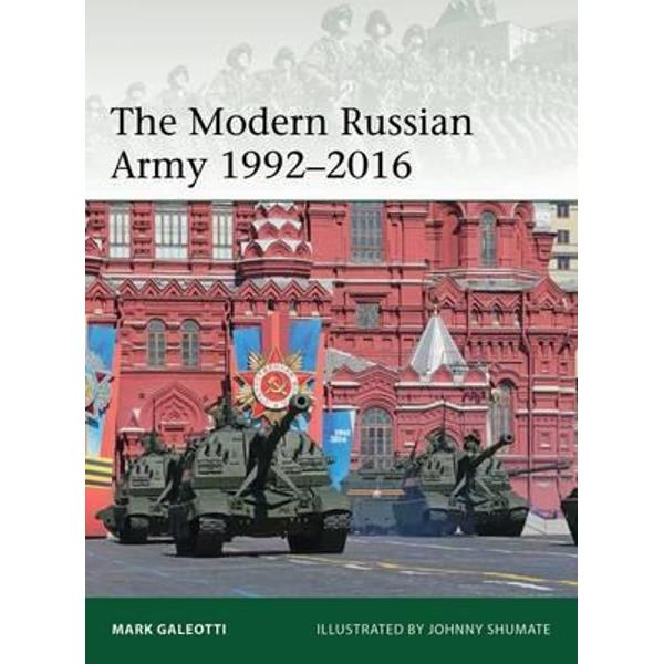 Modern Russian Army 1992-2016