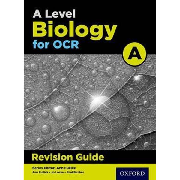 OCR A Level Biology A Revision Guide