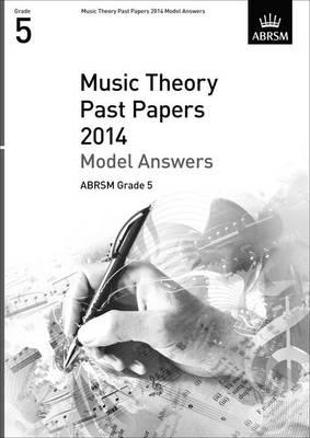 Music Theory Past Papers 2014 Model Answers, ABRSM Grade 5