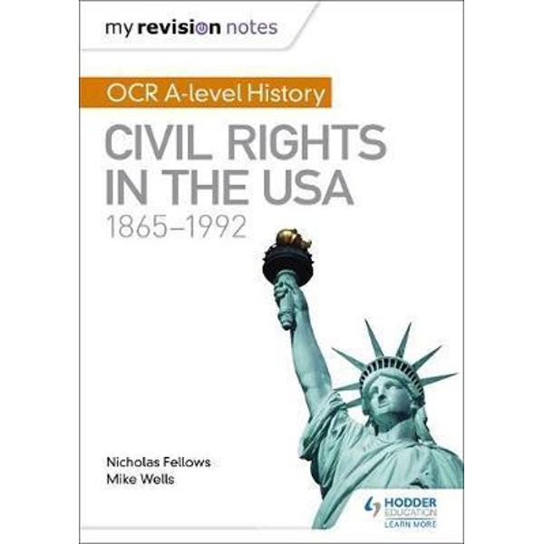 My Revision Notes: OCR A Level History: Civil Rights in the