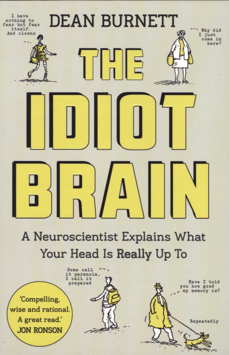 Idiot Brain