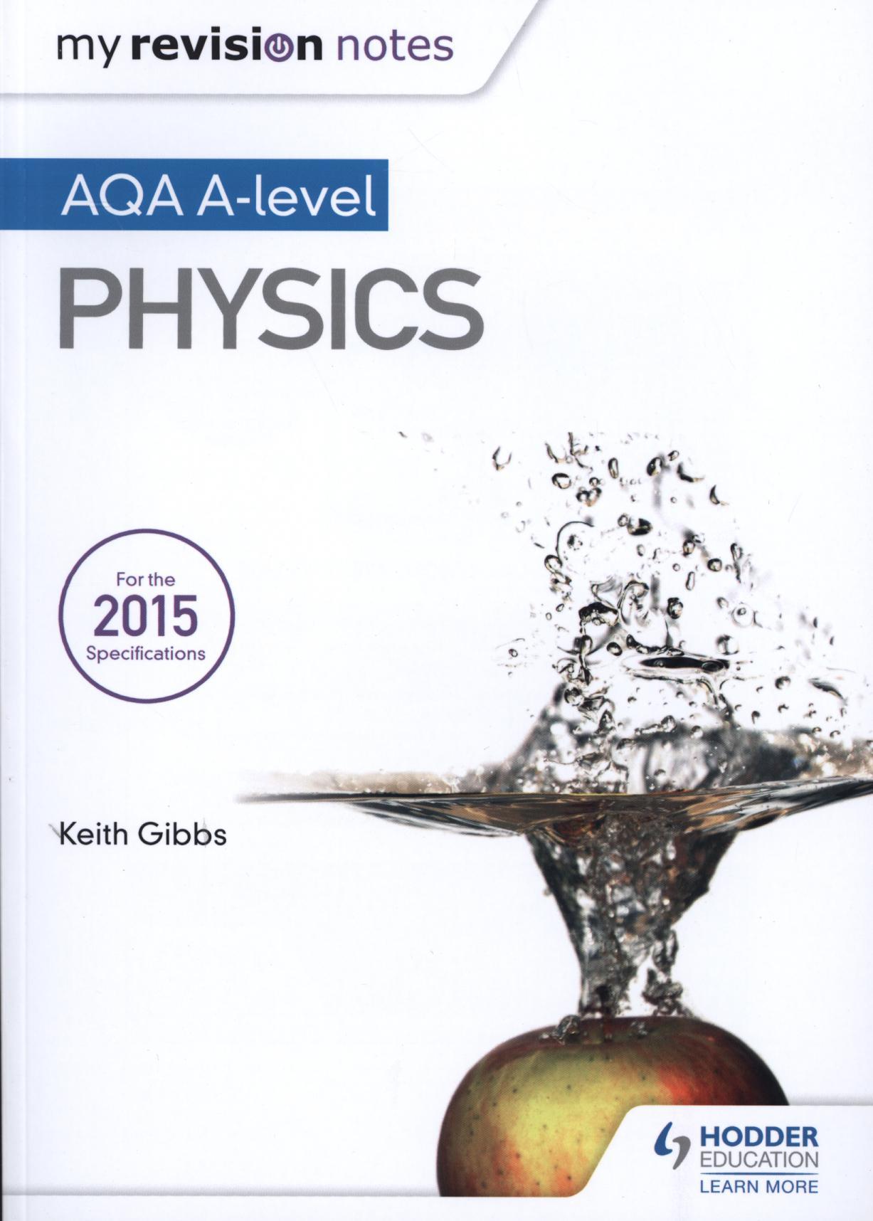 My Revision Notes: AQA A-Level Physics