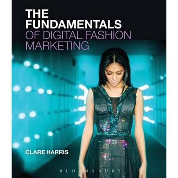 Fundamentals of Digital Fashion Marketing