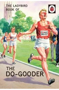 Poza produsului Ladybird Book of the Do-Gooder
