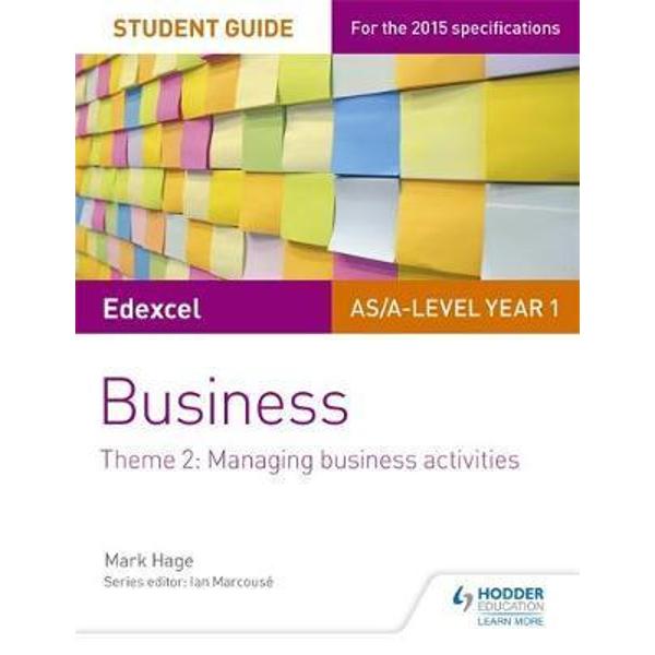 Edexcel AS/A-Level Year 1 Business Student Guide: Theme 2: M