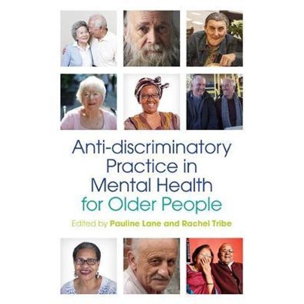 Anti-Discriminatory Practice in Mental Health Care for Older