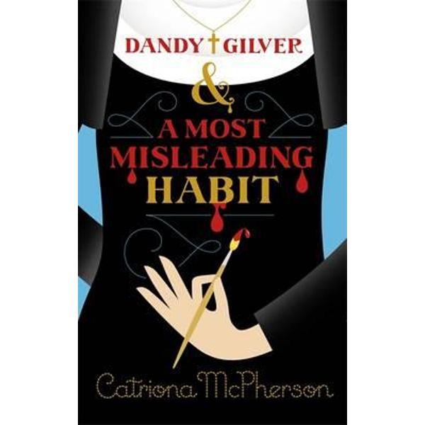 Dandy Gilver and a Most Misleading Habit
