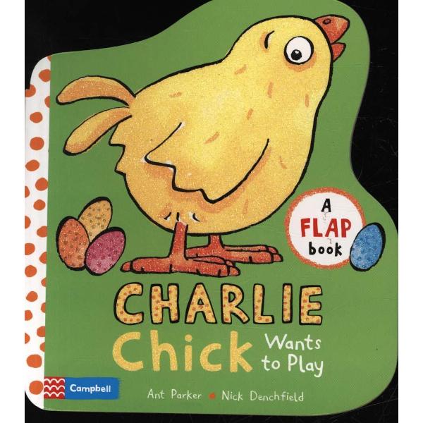 Charlie Chick Wants to Play