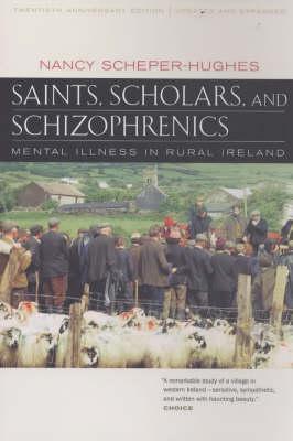 Saints, Scholars and Schizophrenics