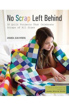 No Scrap Left Behind
