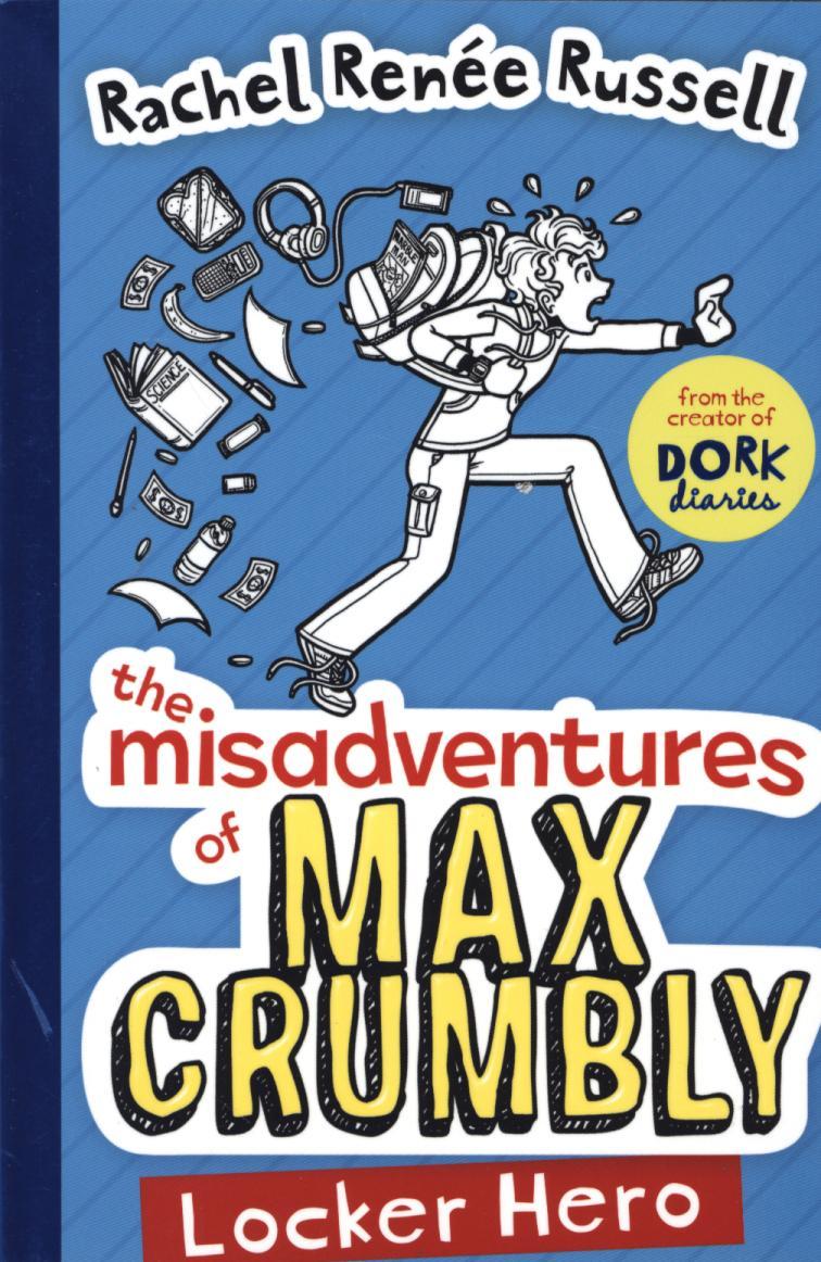 Misadventures of Max Crumbly