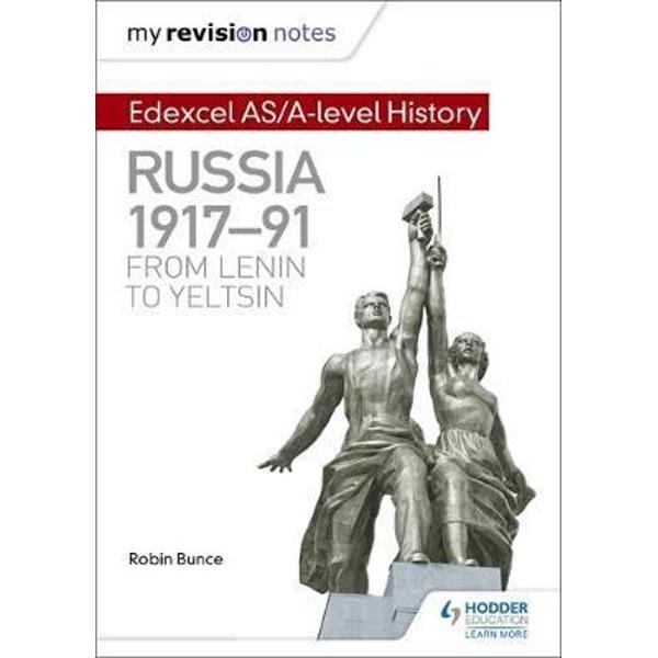 My Revision Notes: Edexcel AS/A-Level History: Russia 1917-9