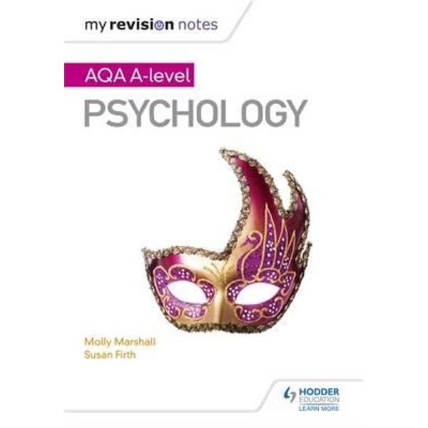 My Revision Notes: AQA A Level Psychology