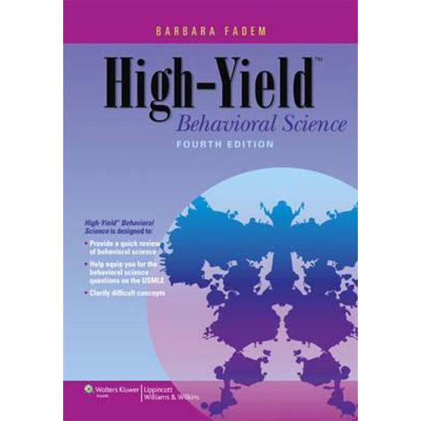 High-yield Behavioral Science