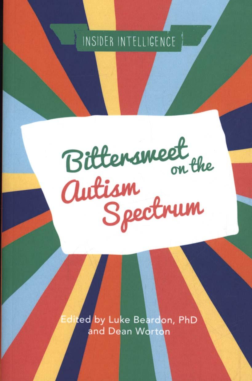 Bittersweet on the Autism Spectrum