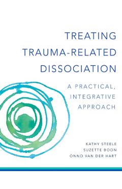 Treating Trauma-Related Dissociation
