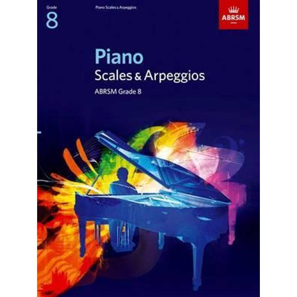 Piano Scales & Arpeggios, Grade 8
