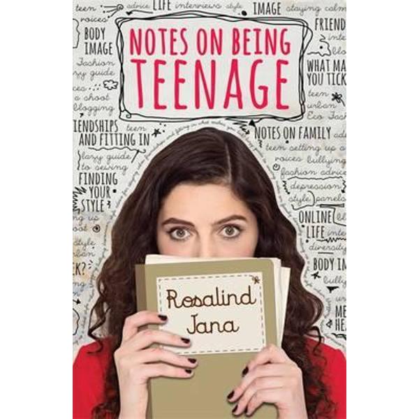 Notes on Being Teenage