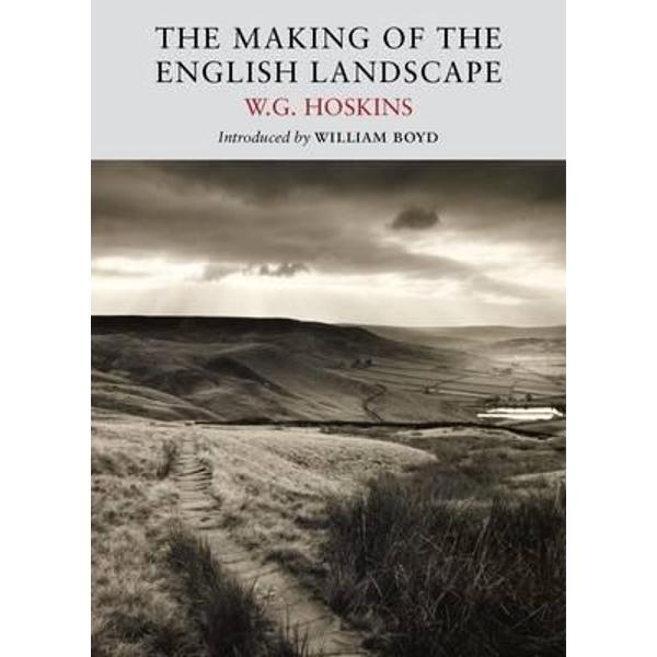 Making of the English Landscape