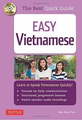 Easy Vietnamese: Learn to Speak Vietnamese Quickly - Bac Hoai Tran, Sandra Guja