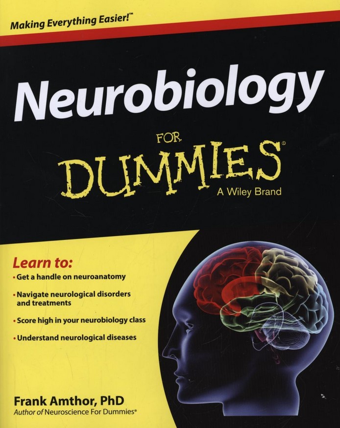 Neurobiology For Dummies - Frank Amthor