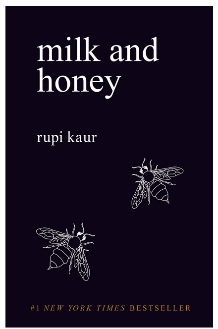Milk and Honey - Rupi Kaur