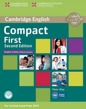 Compact First Student's Book without Answers with CD-ROM - Peter May