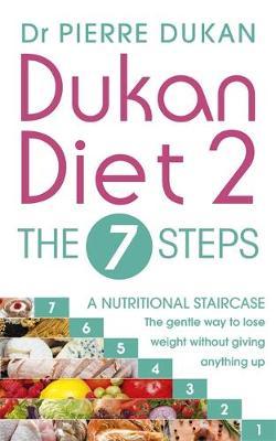  Dukan Diet 2: The 7 Steps - Pierre Dukan