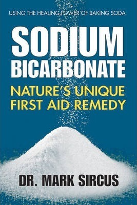 Sodium Bicarbonate: Nature's Unique First Aid Remedy - Dr Mark Sircus