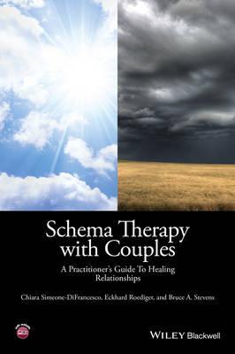 Schema Therapy with Couples - Chiara Simeone-DiFrancesco, Eckhard Roediger, Bruce A Stevens