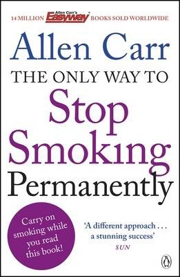The Only Way to Stop Smoking Permanently - Allen Carr