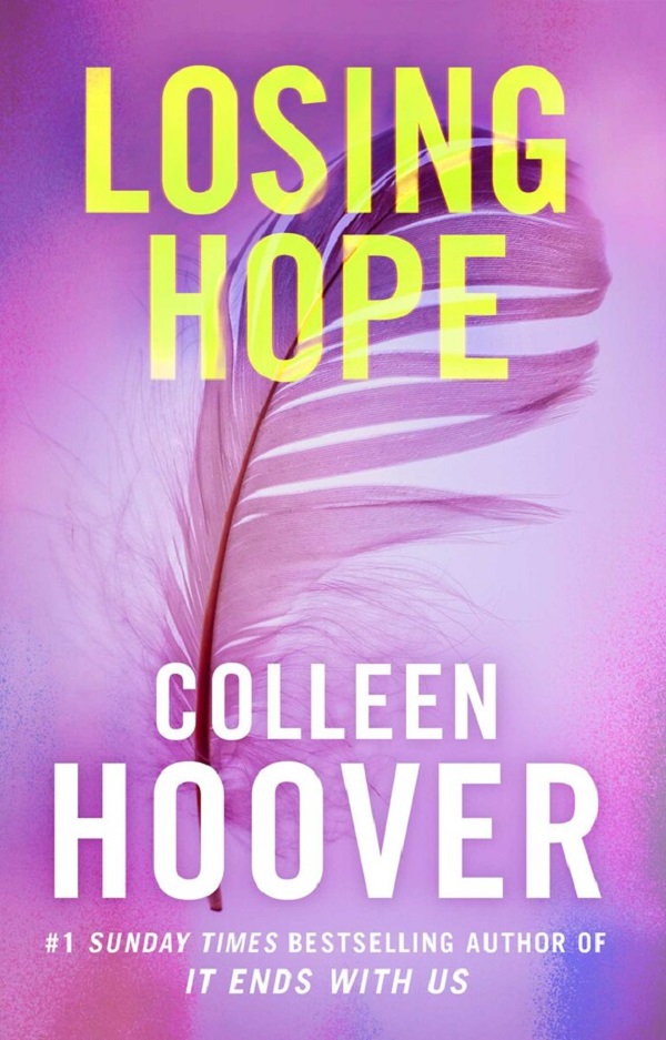 Losing Hope. Hopeless #2 - Colleen Hoover