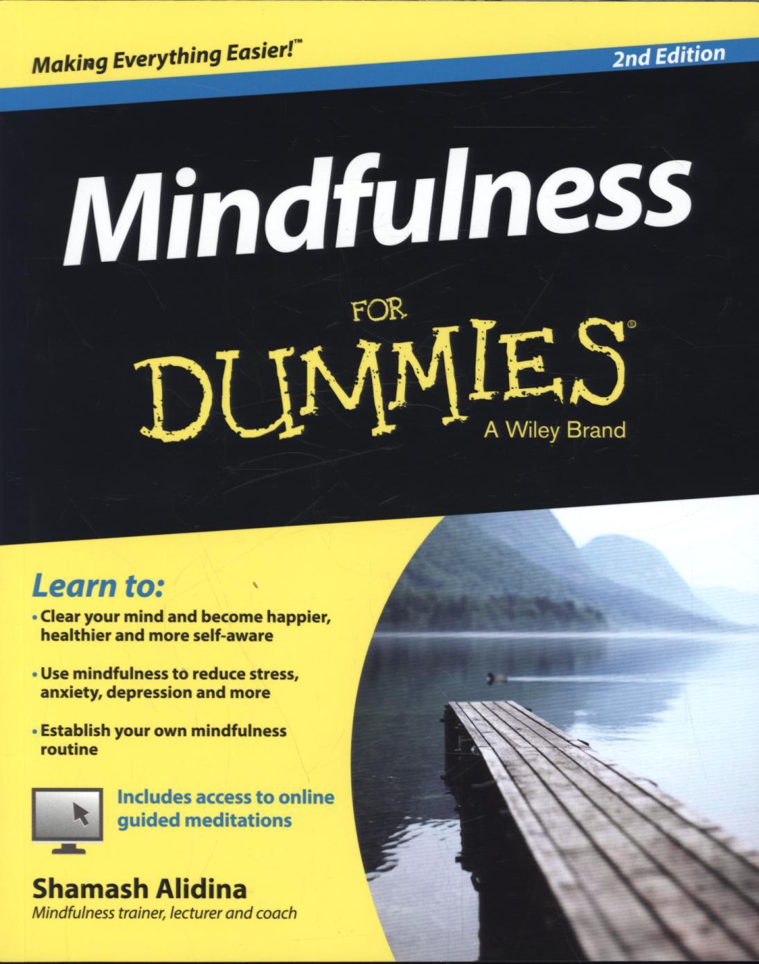 Mindfulness For Dummies. 2nd Edition - Shamash Alidina