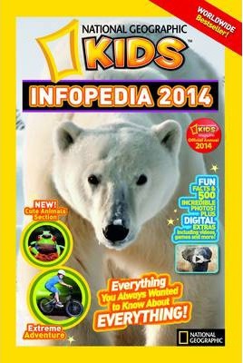  National Geographic Kids Infopedia 2014