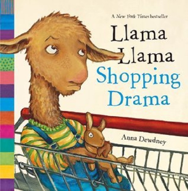 Llama Llama Shopping Drama - Anna Dewdney